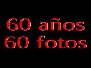 (2) 60_fotos_de_60_anos-7682.pps
