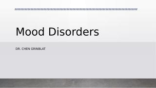 Mood Disorders.pptx